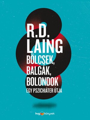 cover image of Bölcsek, balgák, bolondok